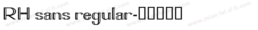 RH sans regular字体转换